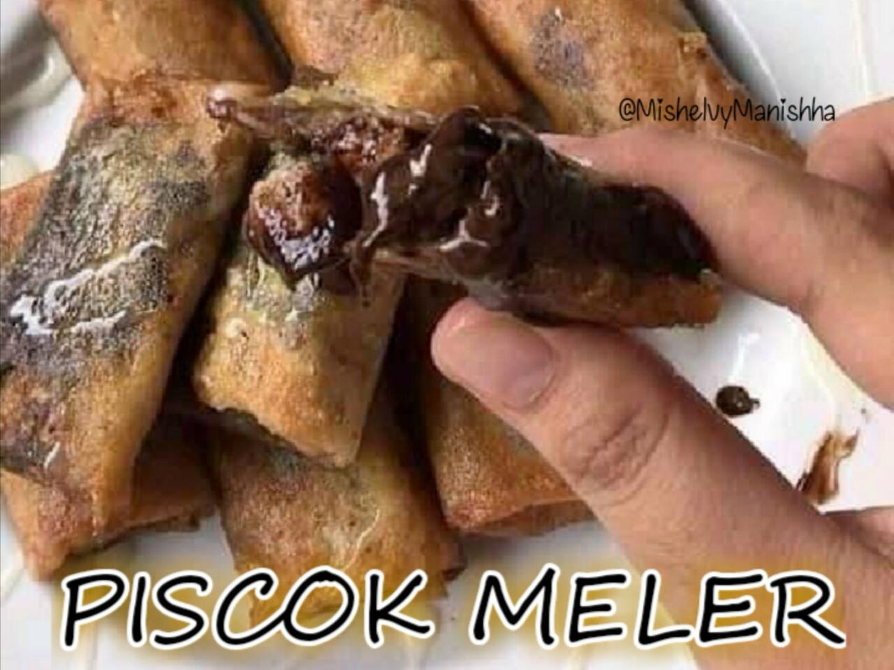 Resep Piscok Meler | Video oleh Mishelvy | Craftlog